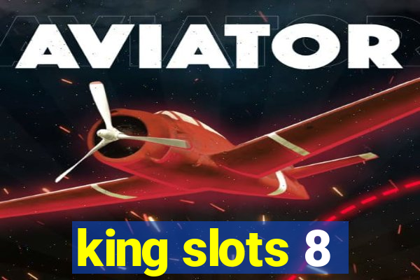 king slots 8