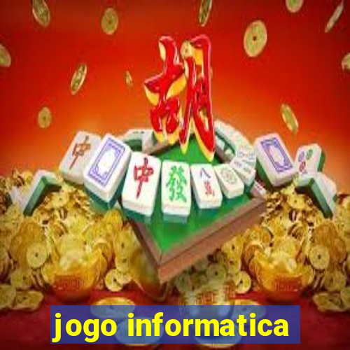 jogo informatica