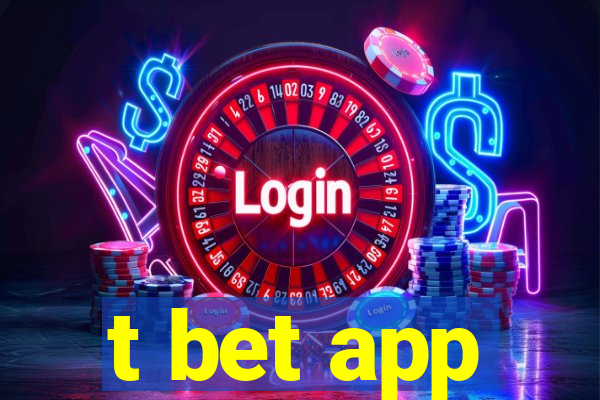 t bet app