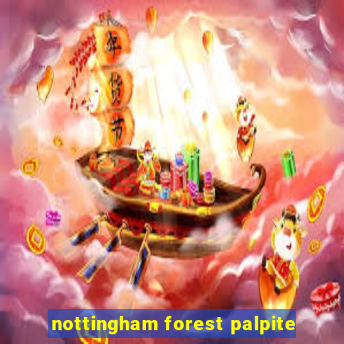 nottingham forest palpite