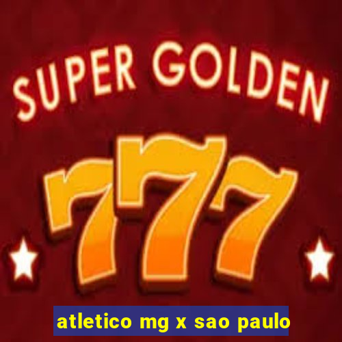 atletico mg x sao paulo