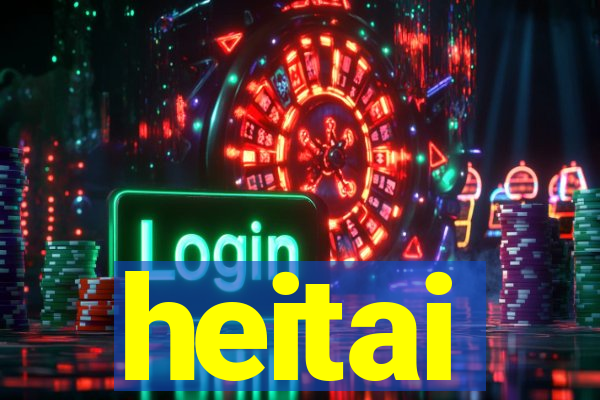 heitai