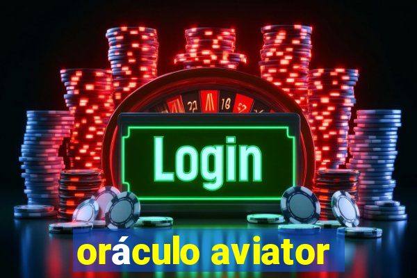 oráculo aviator