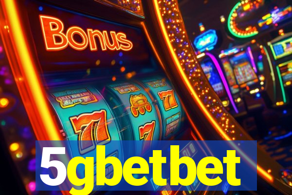 5gbetbet