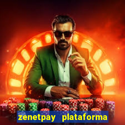 zenetpay plataforma de jogos