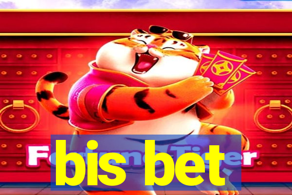 bis bet