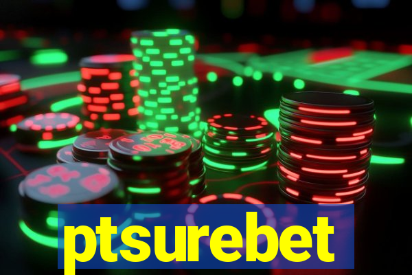 ptsurebet