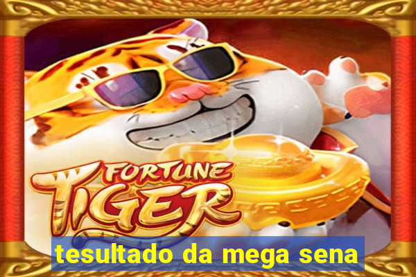 tesultado da mega sena