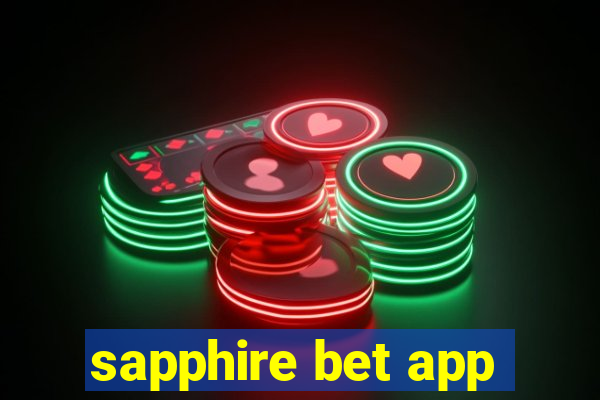 sapphire bet app