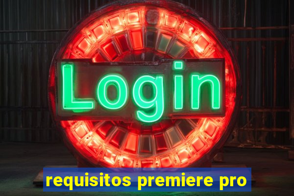 requisitos premiere pro