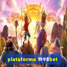 plataforma 1998bet