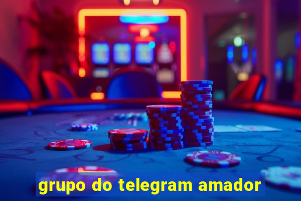 grupo do telegram amador