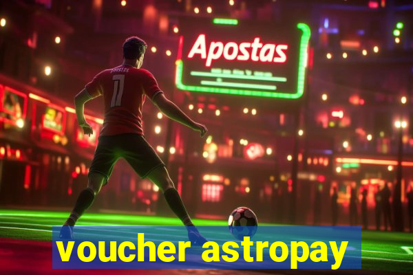 voucher astropay