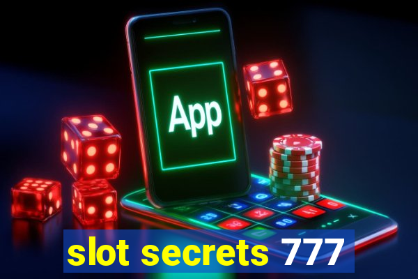 slot secrets 777