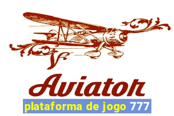 plataforma de jogo 777