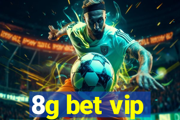 8g bet vip