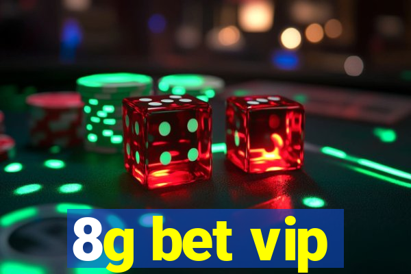 8g bet vip