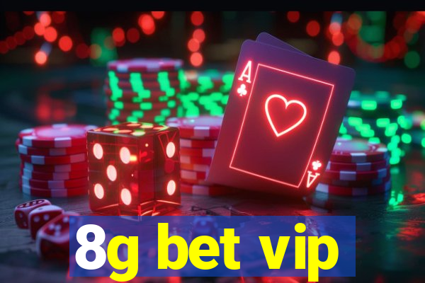 8g bet vip