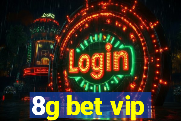 8g bet vip