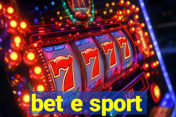 bet e sport