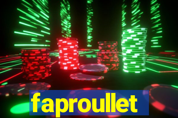 faproullet