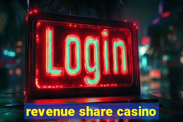 revenue share casino