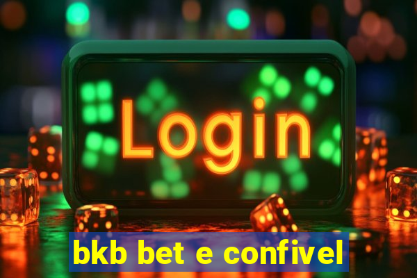 bkb bet e confivel