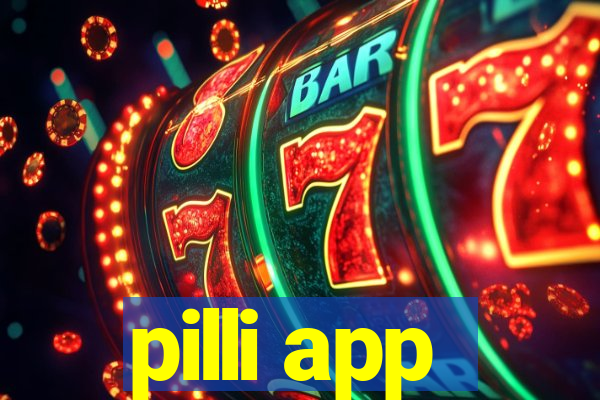 pilli app