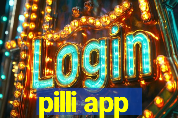 pilli app