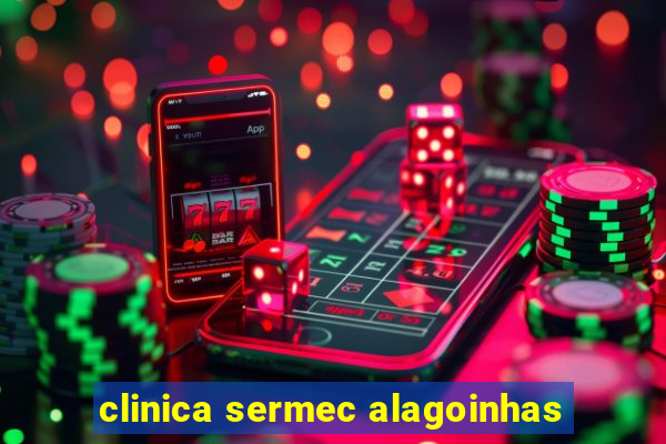 clinica sermec alagoinhas