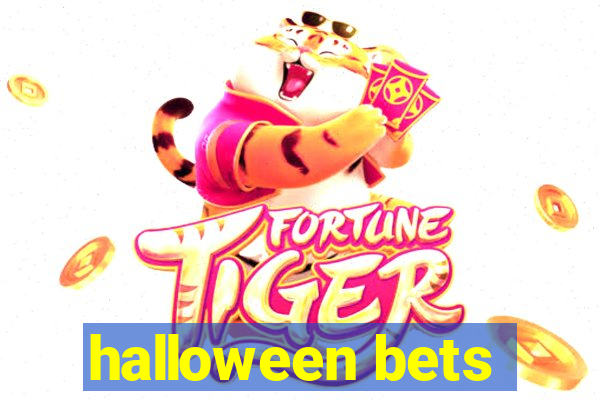 halloween bets