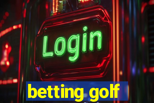 betting golf