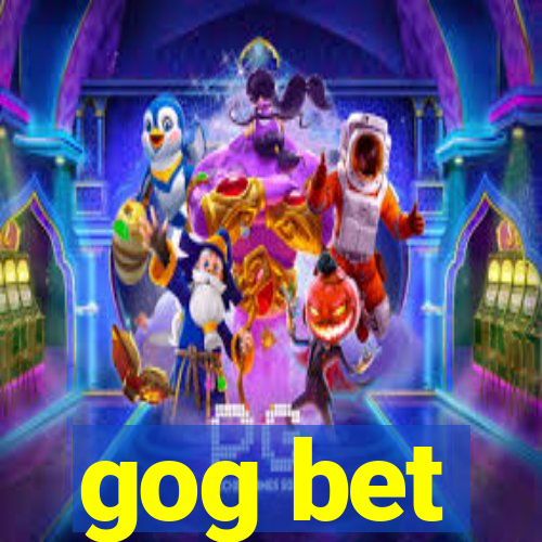 gog bet