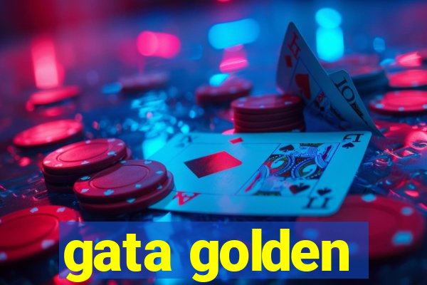 gata golden