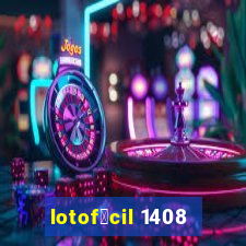 lotof谩cil 1408