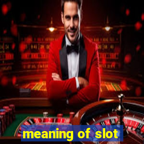 meaning of slot