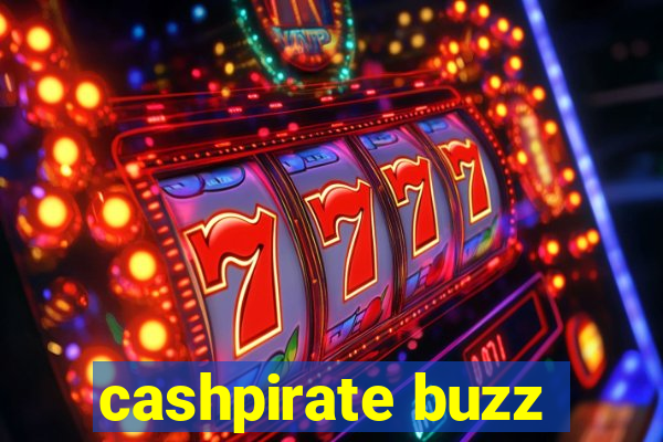 cashpirate buzz