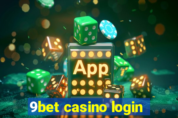 9bet casino login