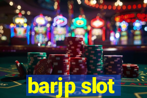 barjp slot