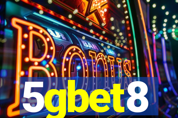 5gbet8