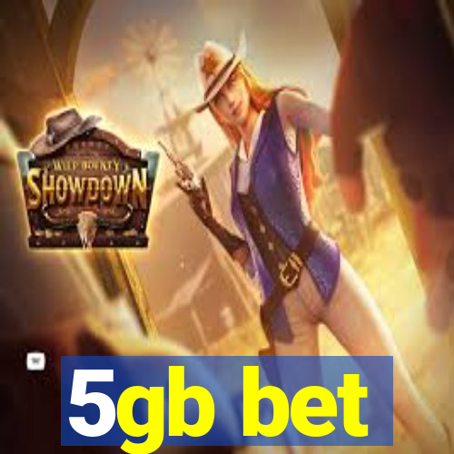 5gb bet