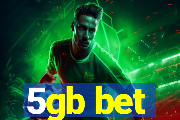 5gb bet