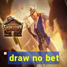 draw no bet