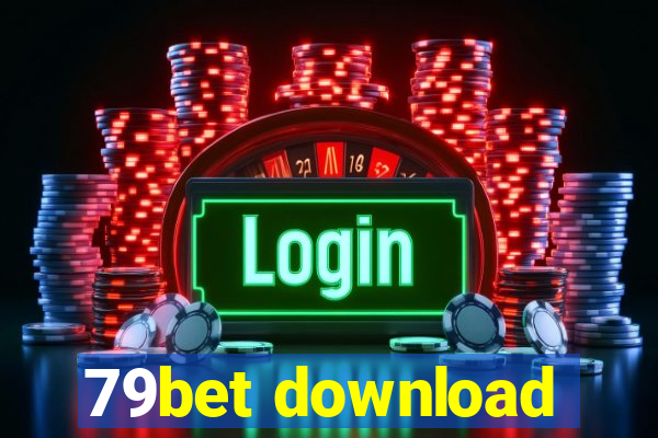 79bet download