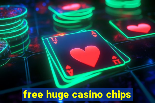 free huge casino chips