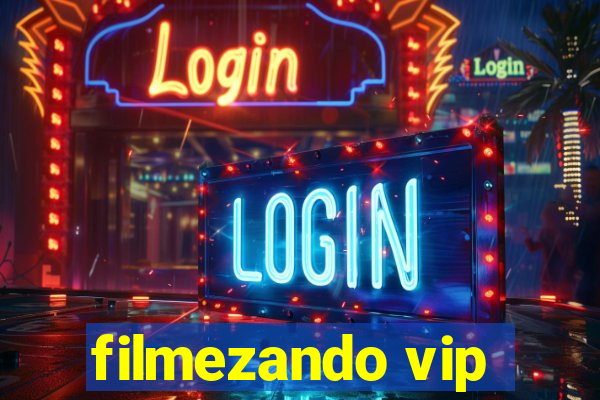 filmezando vip