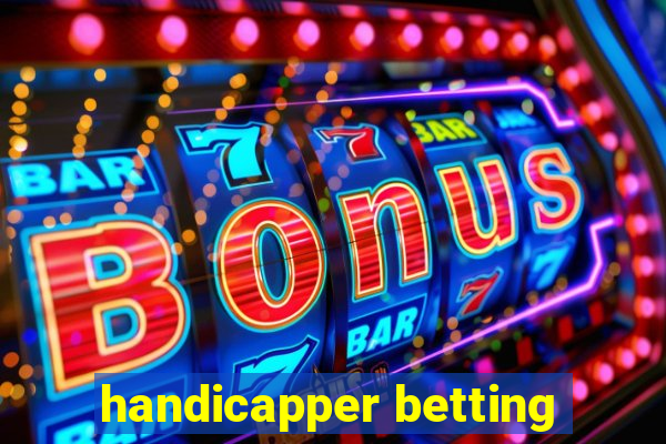 handicapper betting