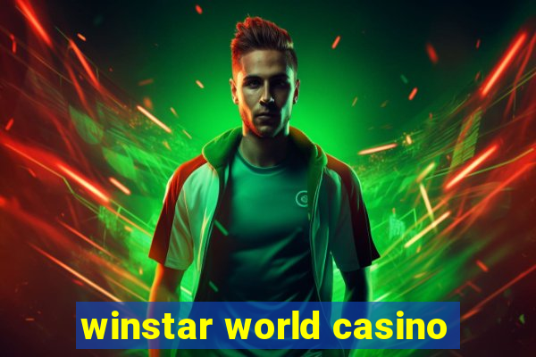 winstar world casino