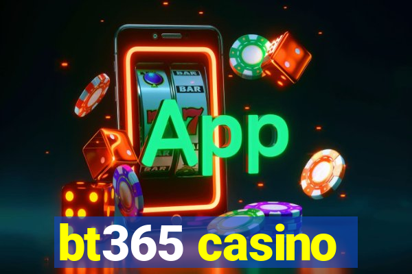 bt365 casino