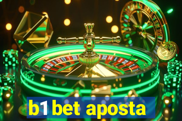 b1 bet aposta